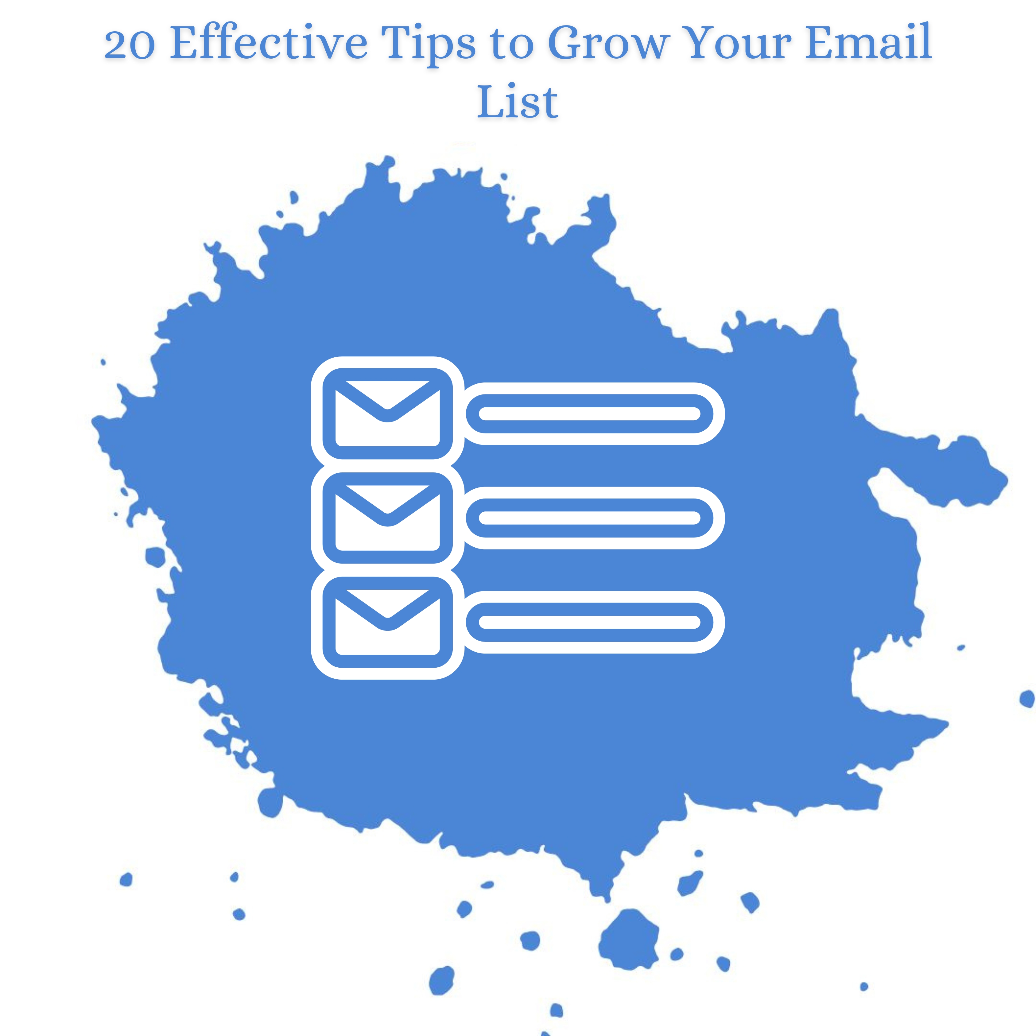 20 Effective Ways to Grow Your Email List